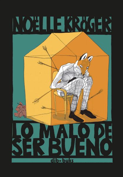 Produktbild: Lo malo de ser bueno