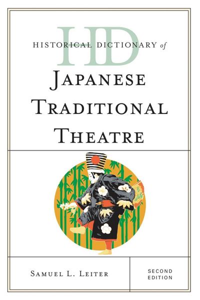 Produktbild: Historical Dictionary of Japanese Traditional Theatre