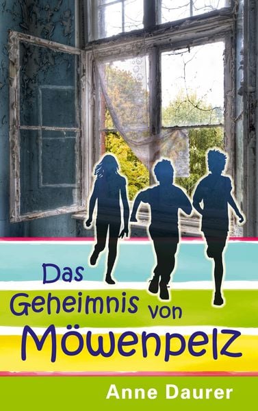 Das Geheimnis von Möwenpelz, Taschenbuch von Anne Daurer, BoD – Books on Demand, 9783753420769