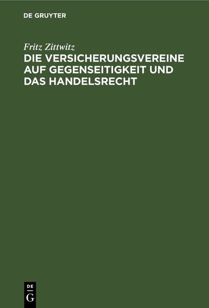 Produktbild: Die Versicherungsvereine auf Gegenseitigkeit und das Handelsrecht