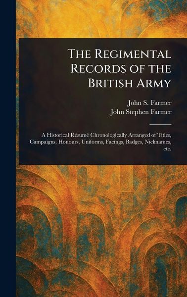 Produktbild: The Regimental Records of the British Army