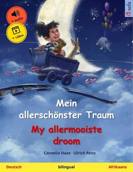 Mein allerschönster Traum - My allermooiste droom (Deutsch - Afrikaans), Taschenbuch von Cornelia Haas, Sefa Verlag, 9783739947785