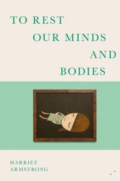 Produktbild: To Rest Our Minds and Bodies