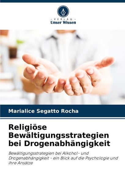 Produktbild: Religi&ouml;se Bew&auml;ltigungsstrategien bei Drogenabh&auml;ngigkeit