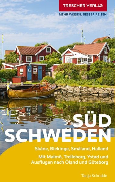 TRESCHER Reiseführer Südschweden, Taschenbuch von Tanja Schridde, Trescher, 978-3-89794-662-0