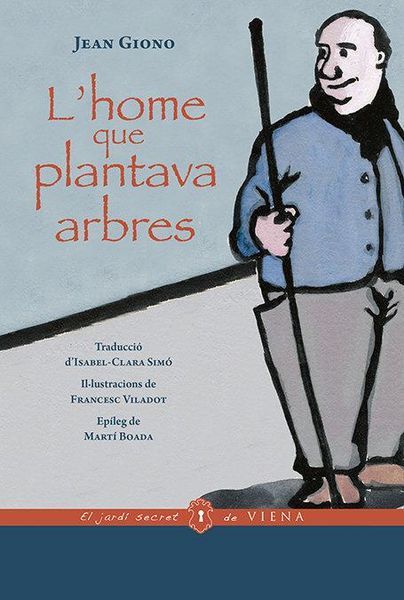 Produktbild: L'home que plantava arbres