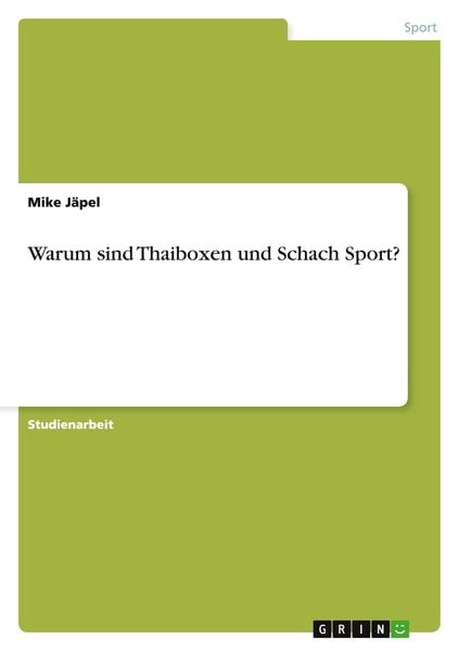 Produktbild: Warum sind Thaiboxen und Schach Sport?