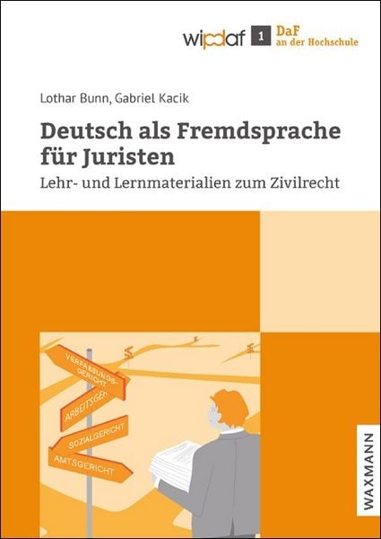 Deutsch als Fremdsprache für Juristen, Taschenbuch von Lothar Bunn , Gabriel Kacik, Waxmann Verlag GmbH, 9783830939986