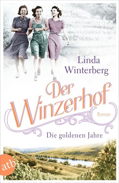 Produktbild: Der Winzerhof &ndash; Die goldenen Jahre