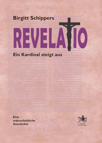 Revelatio, Gebundene Ausgabe von Birgitt Schippers, Verlag Ralf Liebe, 978-3-948682-62-0
