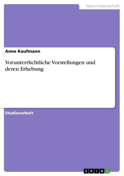 Produktbild: Vorunterrlichtliche Vorstellungen und deren Erhebung