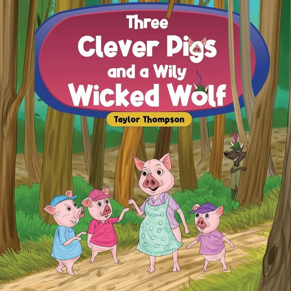 Produktbild: Three Clever Pigs and a Wily Wicked Wolf