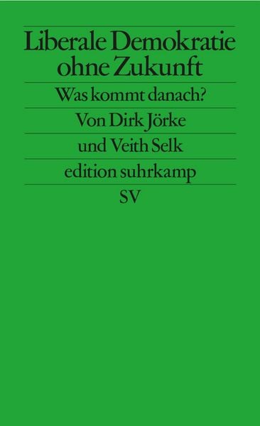 Produktbild: Liberale Demokratie ohne Zukunft