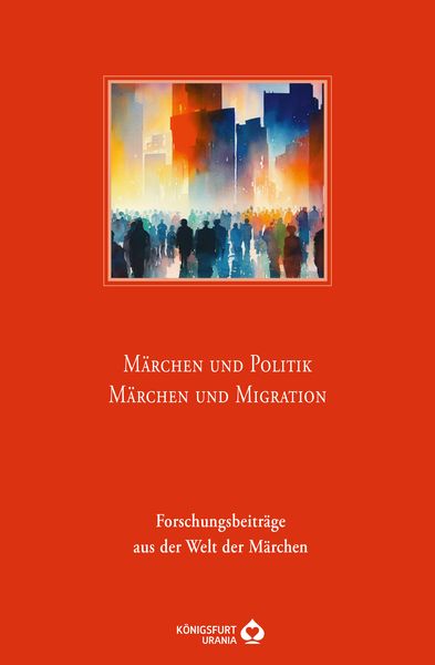 Produktbild: M&auml;rchen und Politik - M&auml;rchen und Migration