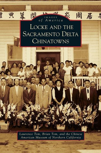 Produktbild: Locke and the Sacramento Delta Chinatowns