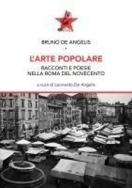Produktbild: L' arte popolare. Racconti e poesie nella Roma del Novecento