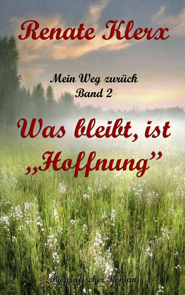 Produktbild: Mein Weg zur&uuml;ck Band 2