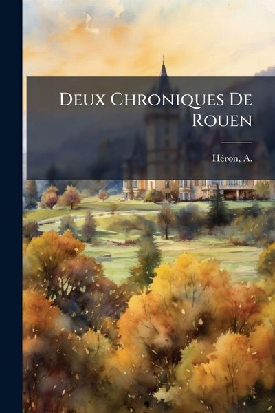 Produktbild: Deux Chroniques De Rouen