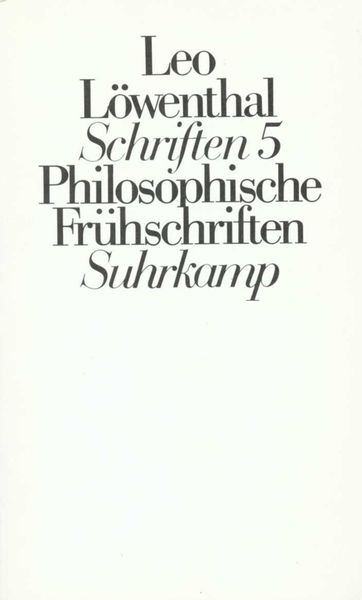 Schriften V (Kt). Philosophische Frühschriften
