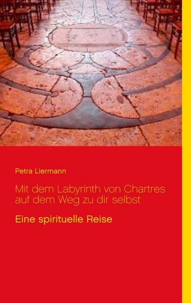 Produktbild: Mit dem Labyrinth von Chartres auf dem Weg zu dir selbst