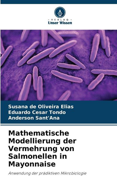 Produktbild: Mathematische Modellierung der Vermehrung von Salmonellen in Mayonnaise