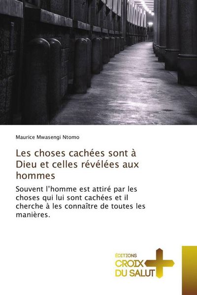 Produktbild: Les choses cach&eacute;es sont &agrave; Dieu et celles r&eacute;v&eacute;l&eacute;es aux hommes
