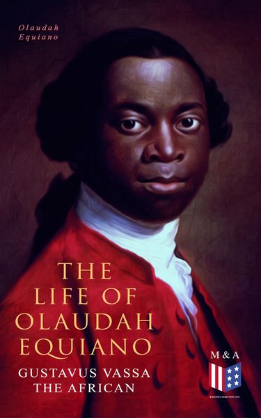 Produktbild: The Life of Olaudah Equiano, Gustavus Vassa the African
