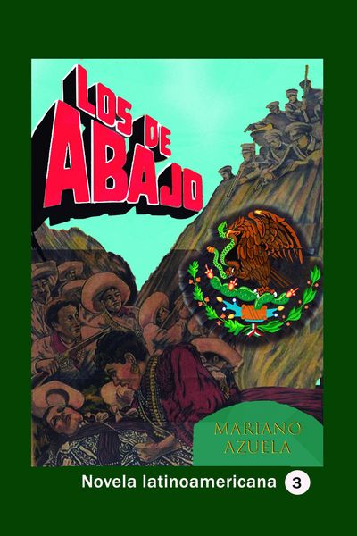 Produktbild: Los de abajo (Historia de los pa&iacute;ses latinoamericanos, #78)