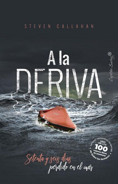 Produktbild: A la deriva : setenta y seis d&iacute;as perdido en el mar