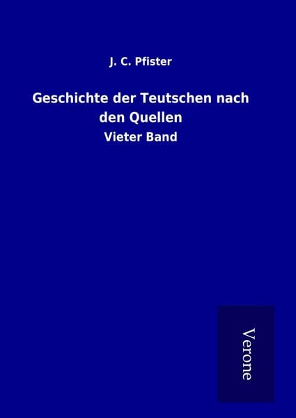 Produktbild: Geschichte der Teutschen nach den Quellen