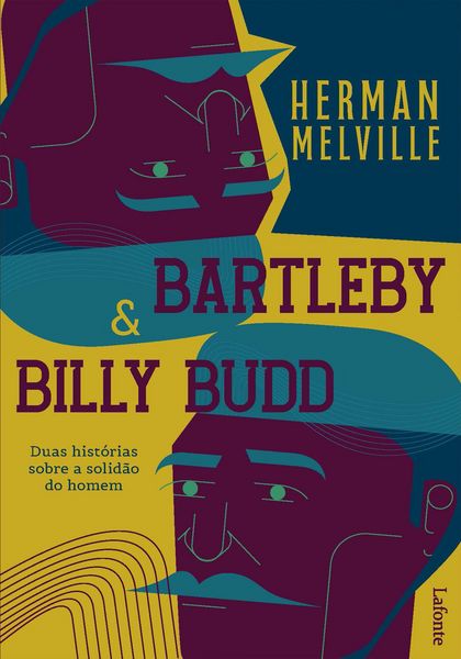 Produktbild: Bartleby & Billy Budd - Duas Hist&oacute;rias sobre a Solid&atilde;o do Homem