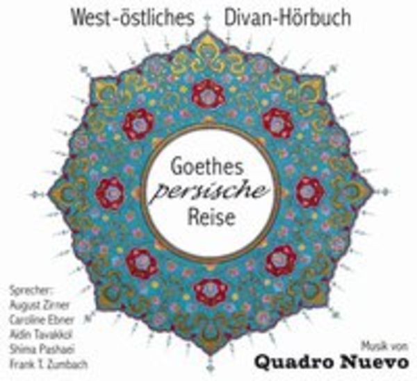 Goethes persische Reise