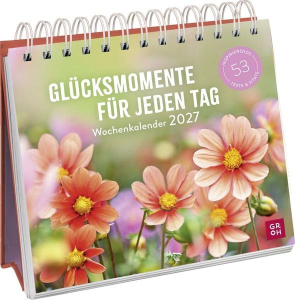 Produktbild: Wochenkalender 2027: Gl&uuml;cksmomente f&uuml;r jeden Tag