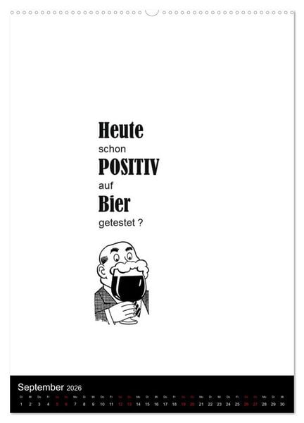 Produktbild: SPRUCH-Beutel voller Spr&uuml;che rund ums TRINKEN (hochwertiger Premium Wandkalender 2026 DIN A2 hoch), Kunstdruck in Hochglanz