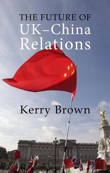 Produktbild: The Future of Uk-China Relations
