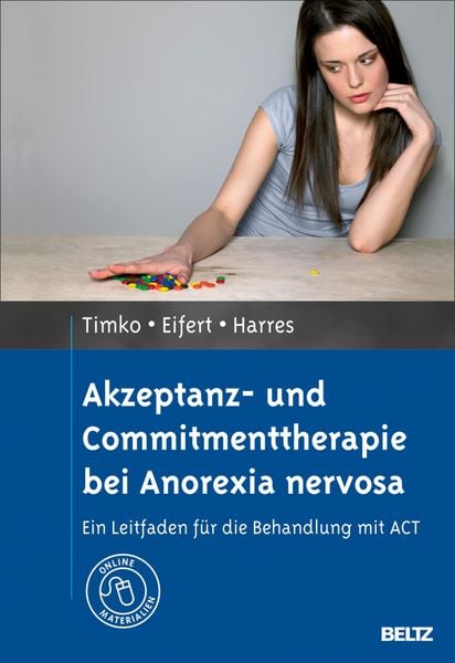Produktbild: Akzeptanz- und Commitmenttherapie bei Anorexia nervosa