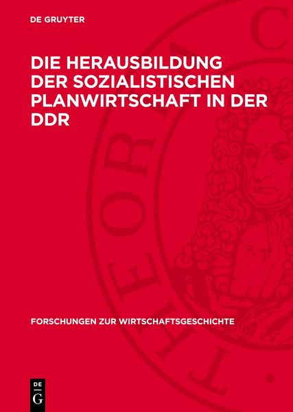 Produktbild: Die Herausbildung der sozialistischen Planwirtschaft in der DDR