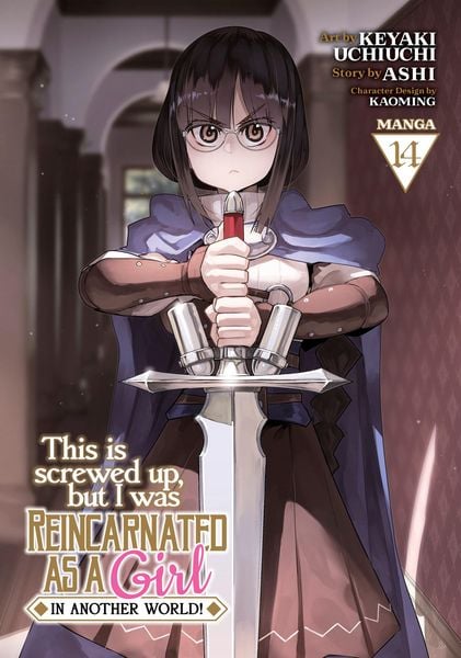 Produktbild: This Is Screwed Up, but I Was Reincarnated as a GIRL in Another World! (Manga) Vol. 14