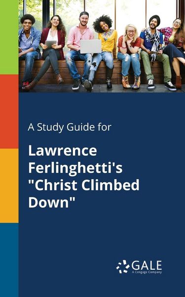 Produktbild: A Study Guide for Lawrence Ferlinghetti's "Christ Climbed Down"