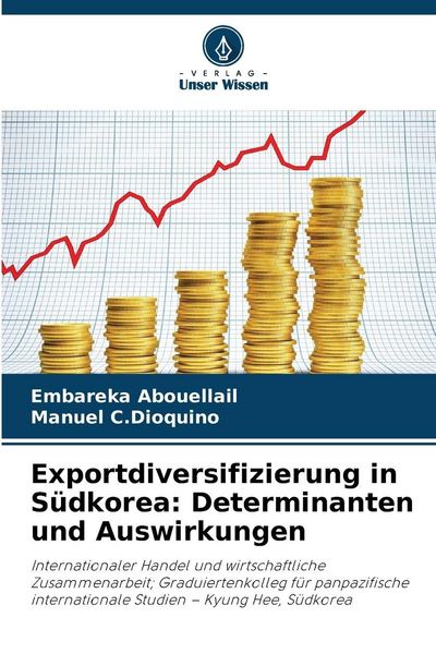 Produktbild: Exportdiversifizierung in S&uuml;dkorea: Determinanten und Auswirkungen