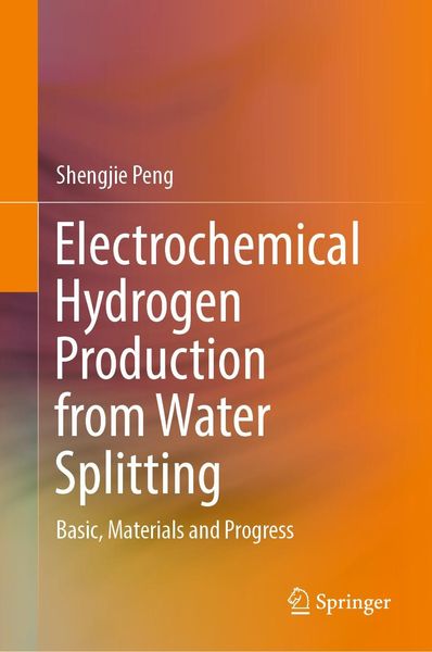 Produktbild: Electrochemical Hydrogen Production from Water Splitting