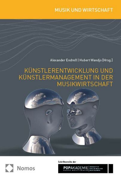 Produktbild: K&uuml;nstlerentwicklung und K&uuml;nstlermanagement in der Musikwirtschaft