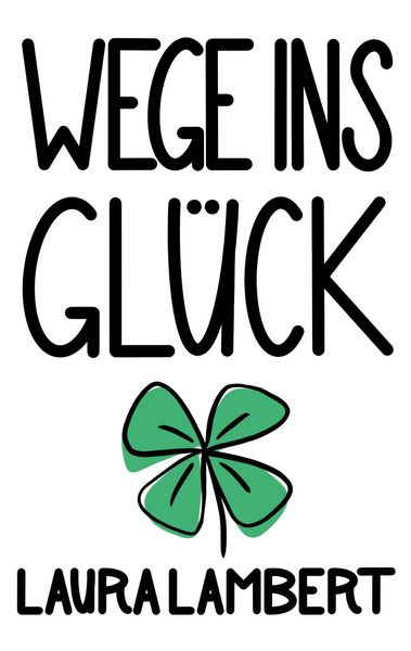 Produktbild: Wege ins Gl&uuml;ck