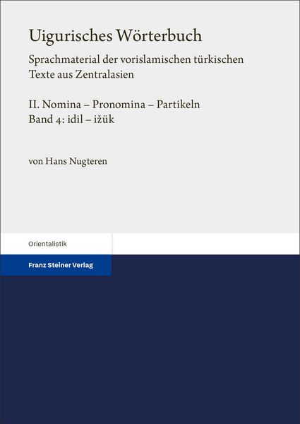 Produktbild: Uigurisches W&ouml;rterbuch. Sprachmaterial der vorislamischen t&uuml;rkischen Texte aus Zentralasien