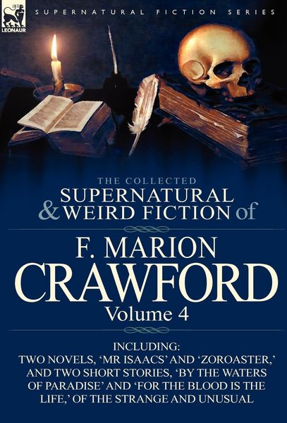 Produktbild: The Collected Supernatural and Weird Fiction of F. Marion Crawford