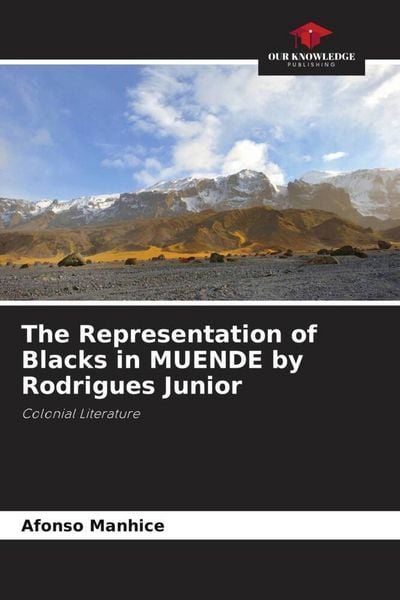 Produktbild: The Representation of Blacks in MUENDE by Rodrigues Junior