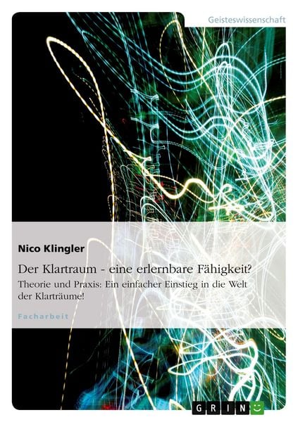 Produktbild: Der Klartraum - eine erlernbare F&auml;higkeit?