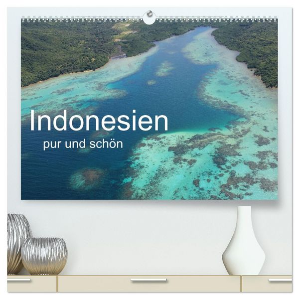 Produktbild: Indonesien pur und sch&ouml;n (hochwertiger Premium Wandkalender 2026 DIN A2 quer), Kunstdruck in Hochglanz