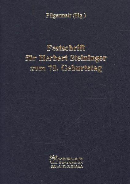 Produktbild: Festschrift f&uuml;r Herbert Steininger zum 70. Geburtstag