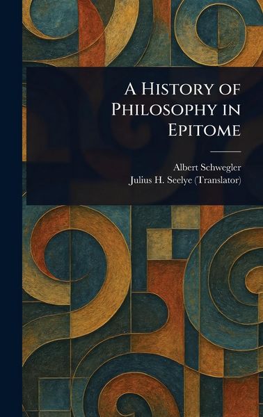 Produktbild: A History of Philosophy in Epitome